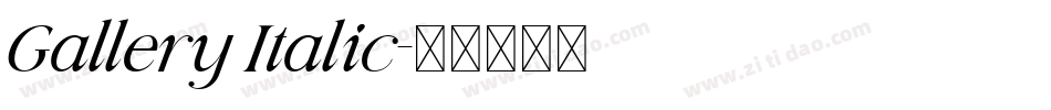 Gallery Italic字体转换